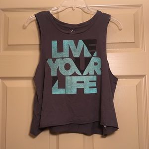“Live Your Life” crop tank